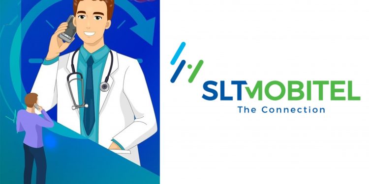 SLT-MOBITEL හඳුන්වා දෙන Doc Call 247 හරහා නොමිලේ COVID-19 වෛද්‍ය උපදෙස්