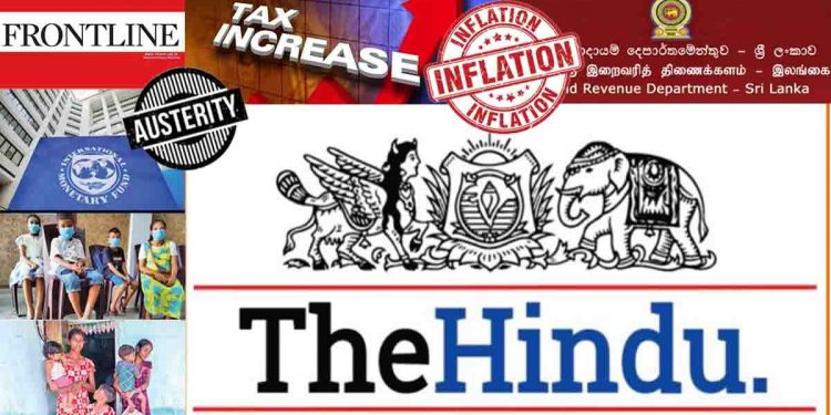 මිනිසුන්ට බදු ගහලා, IMF කොන්දේසි කරලා, ලංකාවට වෙන්න යන දේ හින්දු පත්තරේ ලස්සනට විග්‍රහ කරයි…